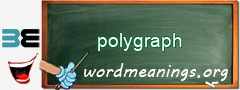 WordMeaning blackboard for polygraph
